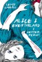 Lewis Carroll: Alice i Eventyrland & Gennem spejlet - og hvad Alice fandt der