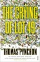 Thomas Pynchon: The Crying of Lot 49