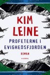 Kim Leine: Profeterne i Evighedsfjorden
