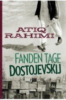 Atiq Rahimi: Fanden tage Dostojevskij