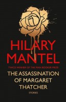 The Assassination of Margaret Thatcher. Stories