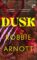 Robbie Arnott: Dusk